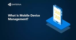 What is Mobile Device Managment