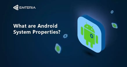 Android System Properties