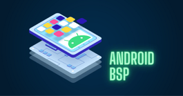Android BSP