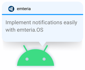 Notification bubble: Implement notifications easily with emteria.OS